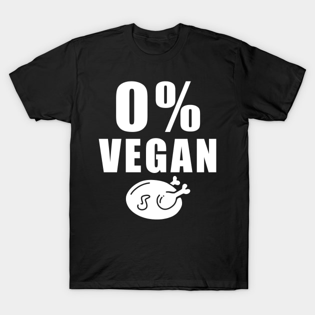 Funny Meat Eater BBQ Carnivore 0% Vegan T-Shirt by Trippycollage